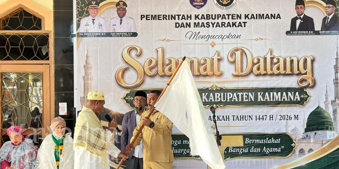 Pemkab Kaimana Sambut Kepulangan Jamaah Haji 